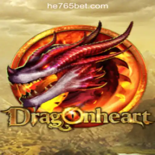 The Thrilling World of DragonHeart and HE765 Oficial Slots Brasil #1