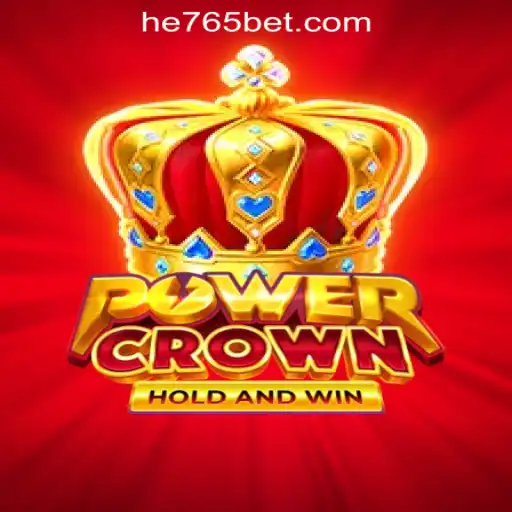 PowerCrown: The Ultimate Slot Experience with HE765 Oficial Slots Brasil #1